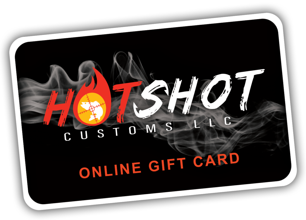 Hot Shot Customs Online Gift Card